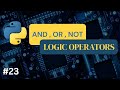 Python Logical Operators Explained #23