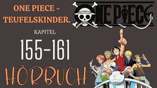 【Hörbuch】ONE PIECE - TEUFELSKINDER. - KAPITEL 155~161【Hörspiel】