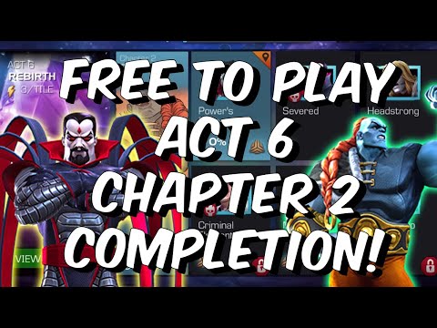 Free To Play Act 6 Chapter 2 Completion – Taking On The Champion 2021 – Marvel Contest of Champions