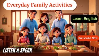 Everyday Family Activities | Improve English | English Listening Skills -Learn English | Family Life screenshot 2