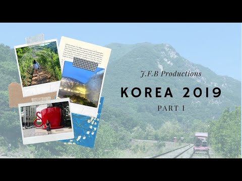 ||Korea 2019 VLOG|| Part I