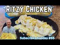 Ritzy Chicken - Subscriber Sunday #65 - A Quick & Easy Recipe For a Hot & Delicious Main Dish