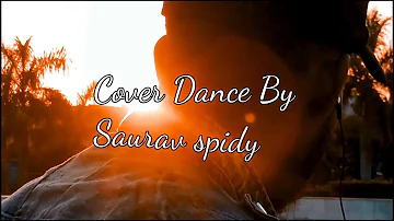 Downtown Guru Randhawa | Cover Dance Video | Saurav Spidy