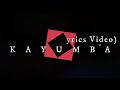 KAYUMBA - KAMWAMBIE (LYRICS VIDEO)