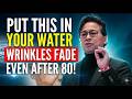 Senior STOP Drinking Plain Water! Add THIS to Boost Collagen, Firm Skin & Smooth Wrinkles | William