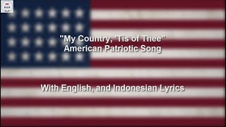 Video thumbnail of "My Country, 'Tis of Thee - American Patriotic Song - With Lyrics"