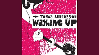 Video thumbnail of "Tomas Andersson - Washing Up (Tiga Mix)"