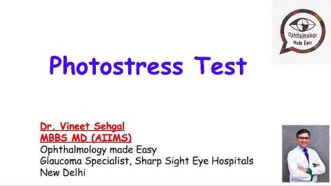 Photostress test in Ophthalmology