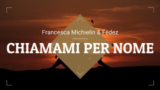 Chiamami per nome - Francesca Michielin ft. Fedez (Subtítulos Italiano - Español)