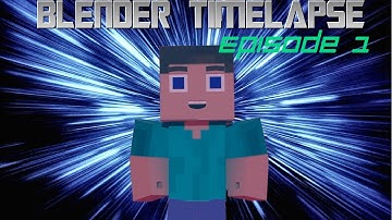 Blender TimeLapse : Minecraft Child