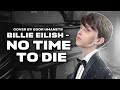 Billie Eilish - No Time To Die (cover by Egor Umanets)