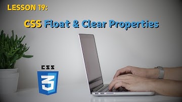 CSS Float & Clear - Creating Dynamic Layouts | FrontEnd Web Development - Tutorial # 19