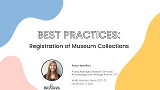 Best Practices: Registration of Museum Collections.