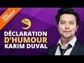 Karim duval  dclaration dhumour