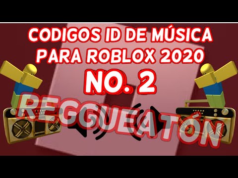 Codigos De Musica Para Roblox 2020 2 Reggeaton Youtube - codigos de musica de roblox 2020