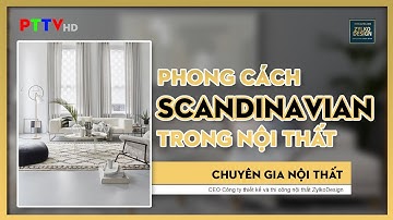 PHONG CÁCH SCANDINAVIA TRONG NỘI THẤT - ZYLKODESIGN - 4K
