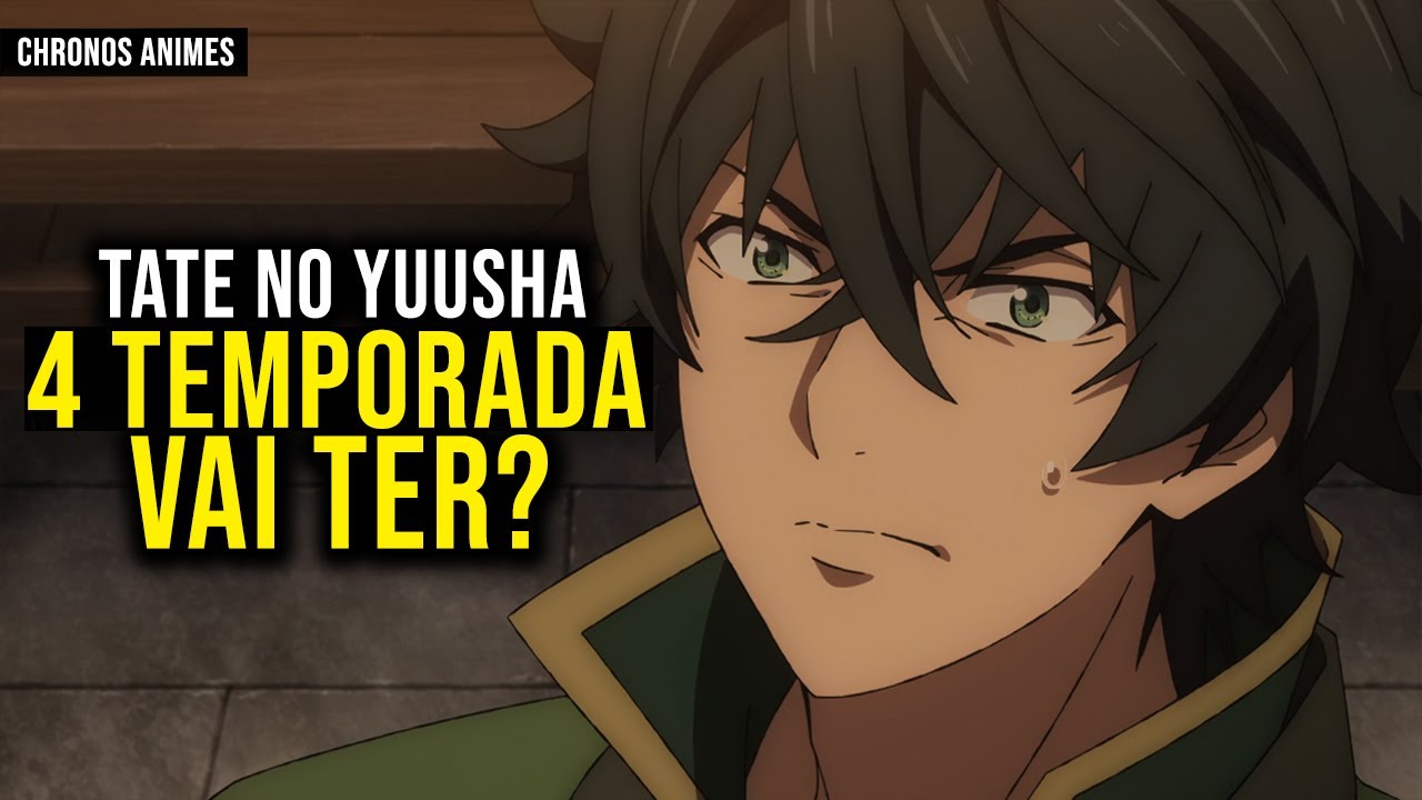 Temporada 4 de 'The Rising of the Shield Hero': Isso vai acontecer? -  Multiverso Anime