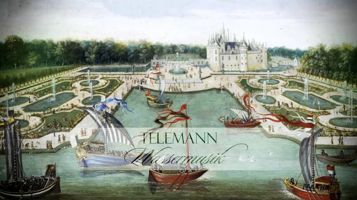 G.F. Telemann: "Wassermusik" Ouverture in C major ...