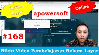 (168) Part 11 Membuat Video Pembelajaran Teknik Rekam Layar / Screen Recording online apowersoft.com