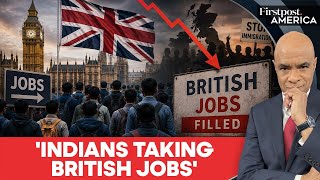 'Indians Taking British Jobs': UK MP Sparks Firestorm With Racist Remarks | Firstpost America | N18G