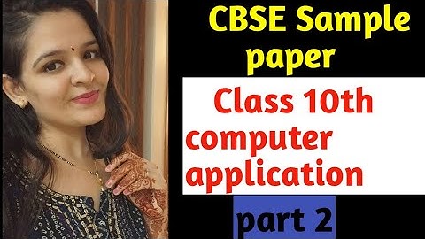 CBSE class 10 Sample paper 2022-23|   Computer application class 10 sample paper 2022-23