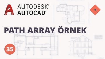 AutoCAD Dersleri #35 | Path Array Örnek