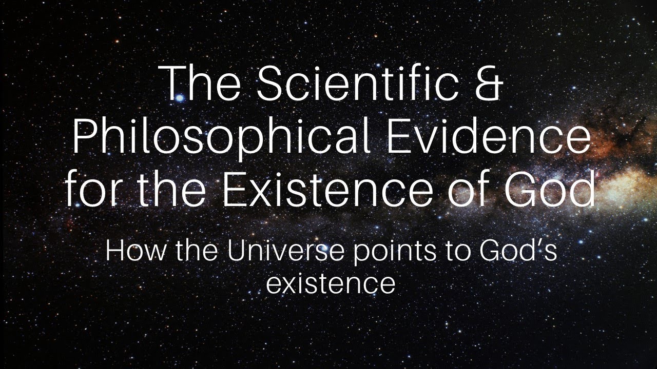 Scientific Evidence For The Existence of God - Changepoint Church ...