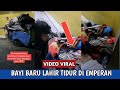 Ref:ki2vOOa80r4 Miris,,satu keluarga tidur di emparan rumah warga apalagi bawa bayi yang baru lahir