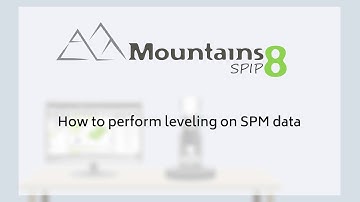 MountainsSPIP®8 | How to perform leveling on SPM data