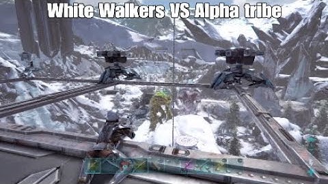 Ark Official PvP Ps4 Defending Alpha Tribe VS White Walkers