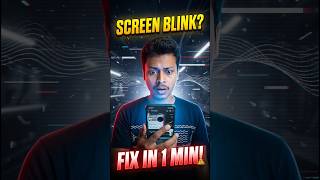 👉 “Phone Screen Blink Problem? 14 Second Fix!” screenshot 5
