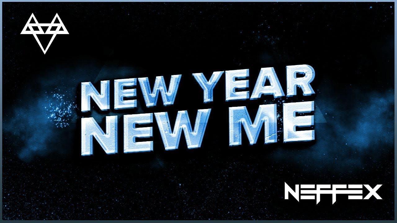 NEFFEX   New Year New Me   1 Hour Version