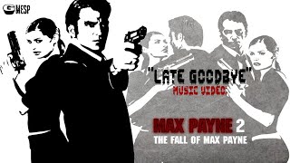 The Fall Of Max Payne (Max Payne 2 Tribute)