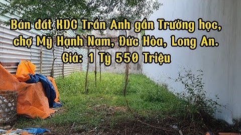 (Đã Bán)Bán đất 5mx17m KDC Trần Anh, Mỹ Hạnh Nam, Long An.