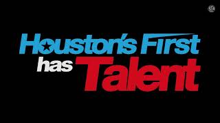 Houston's First Has Talent 2021