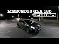 2018 Mercedes GLA 180 1.6 122HP | Night POV Test Drive | Review | #Gearup