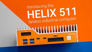 Meet the Helix 511 | Fanless Computer from OnLogic