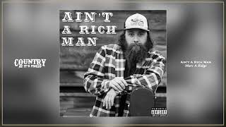 Marc A Ridge - Ain&#39;t a Rich Man