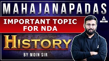 NDA 1 2023 | Mahajanpadas In History For NDA 2023 Preparation | NDA History Classes