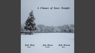 A Chance of Snow Tonight
