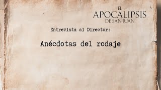 Anécdotas del Rodaje | Clip Entrevista  @LaSacristiadeLaVendee