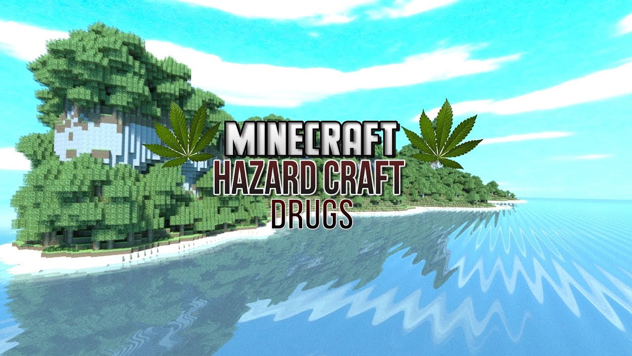 hazard craft drugs in minecraft youtube