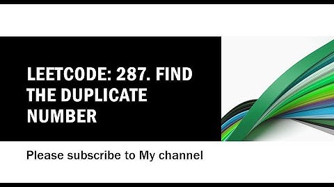 Leetcode: 287. Find the Duplicate Number