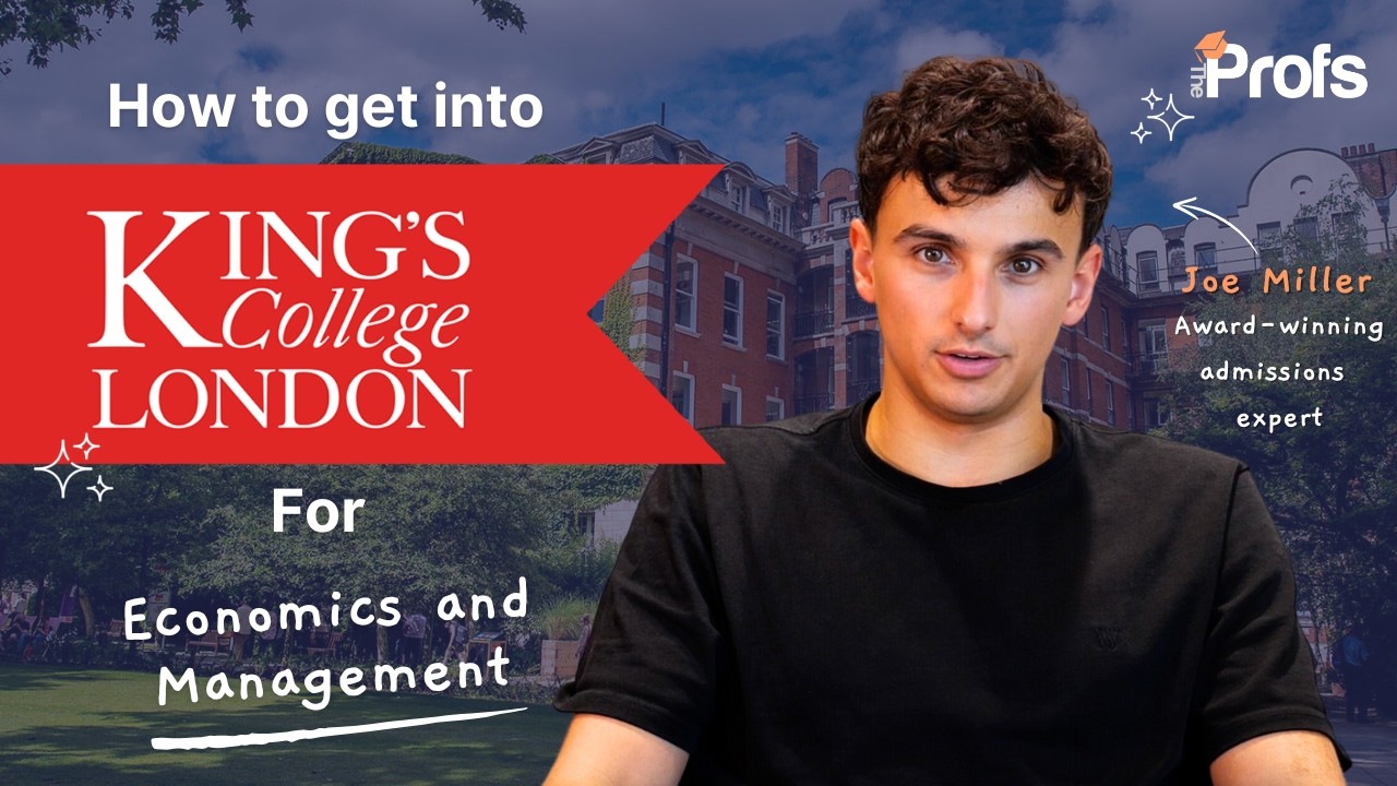 HOW TO GET INTO KING'S COLLEGE LONDON FOR ECONOMICS AND MANAGEMENT ...