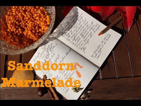 Video: Wie Man Sanddornmarmelade Und Gelee Macht