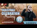 Full grand christmas celebration meeting  nekvir ministries  25dec2022  mustwatch 