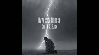 Dayvison Robert - Never Be Mine
