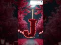 اجمل تصميم حرف Jيلي بدو حرفو يحط لايك ومتابعة لنوصل لل 3500مشترك سمرا تالا حب حالات واتس Love اجمل تصميم حرف Jيلي بدو حرفو يحط لايك ومتابعة لنوصل لل 3500مشترك سمرا تالا حب حالات واتس Love