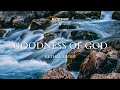 Goodness Of God | Bethel Music (Lyric Video)