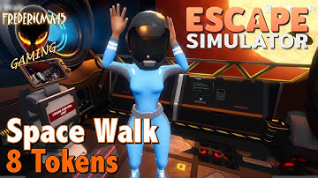 Escape Simulator : SPACE WALK Adrift in Space / 8 Tokens Location - Don